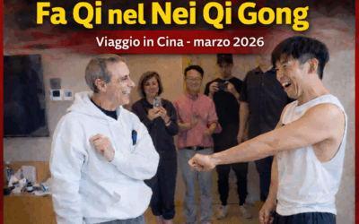 Fa Qi nel Nei Qi Gong – Viaggio in Cina marzo 2026